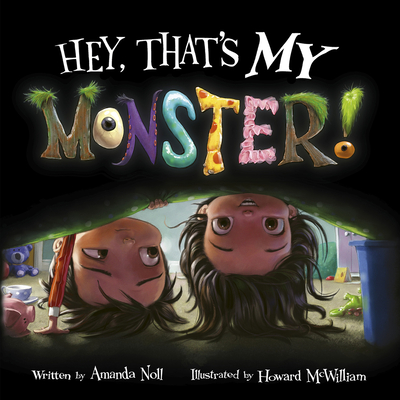 Hey, That's My Monster! - Noll, Amanda