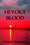 Heyoka Blood