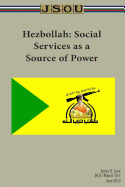 Hezbollah: Social Services as a Source of Power