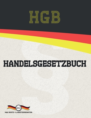 Hgb - Handelsgesetzbuch - Rechts- & Gesetzesredaktion, M&e (Editor), and Gesetze, Deutsche