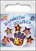 Hi-5, Vol. 4: Wonderful Wishes