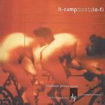 Hi Camp Meets lo Fi - Dip