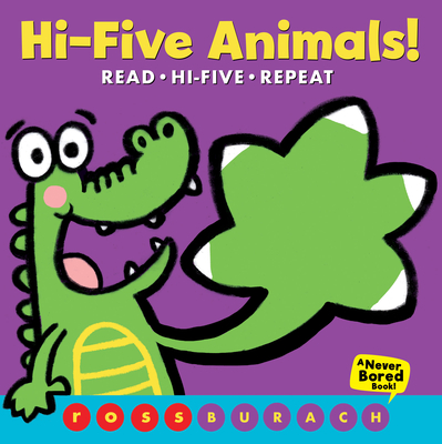 Hi-Five Animals! (a Never Bored Book!) - 