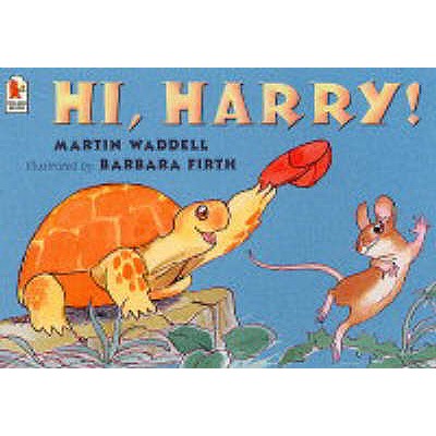 Hi Harry! - Waddell Martin, and Firth Barbara