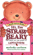 Hi, I'm Strawbeary: The Fruit of the Spirit is Gentleness