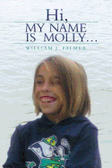 Hi, My Name Is Molly...