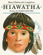 Hiawatha - Longfellow, Henry Wadsworth