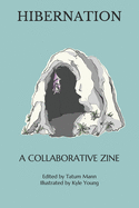 Hibernation: A Collaborative Zine