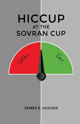 Hiccup At The Sovran Cup - Hughes, James E