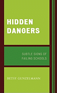 Hidden Dangers: Subtle Signs of Failing Schools