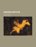 Hidden Depths