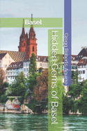 Hidden Gems of Basel: Panache Basel