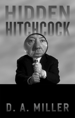 Hidden Hitchcock - Miller, D A