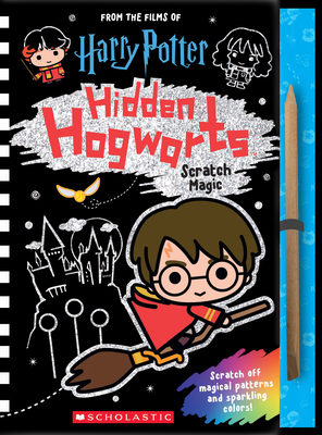 Hidden Hogwarts: Scratch Magic - Scholastic