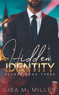 Hidden Identity: ClubHS #3