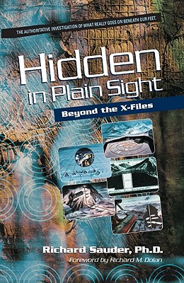 Hidden in Plain Sight: Beyond the X-Files - Dolan, Richard M (Introduction by), and Sauder Ph D, Richard
