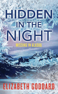 Hidden in the Night: Missing in Alaska