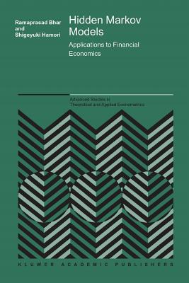 Hidden Markov Models: Applications to Financial Economics - Bhar, Ramaprasad, and Hamori, Shigeyuki