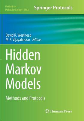 Hidden Markov Models: Methods and Protocols - Westhead, David R (Editor), and Vijayabaskar, M S (Editor)