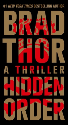 Hidden Order: A Thriller - Thor, Brad