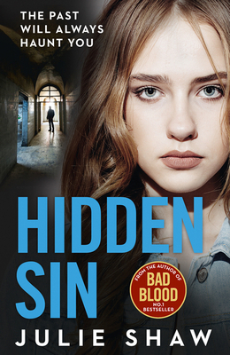 Hidden Sin: When the Past Comes Back to Haunt You - Shaw, Julie