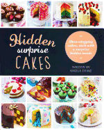 Hidden Surprise Cakes - Drake, Angela, and Biggs, Fiona (Editor)