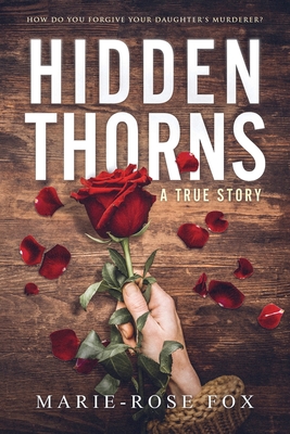 Hidden Thorns - Fox, Marie-Rose