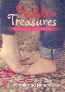 Hidden Treasures: Keepsake Journal and Album for Girls