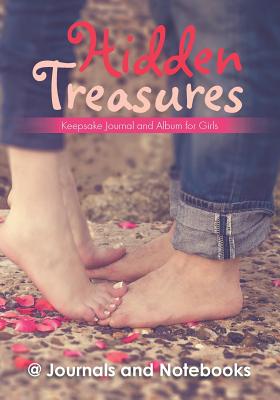 Hidden Treasures: Keepsake Journal and Album for Girls - @ Journals and Notebooks