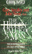 Hidden Value of a Man - Smalley, Gary, Dr.
