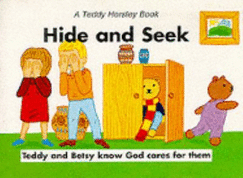 Hide and Seek: Teddy Horsley Knows God Will Not Lose Him