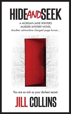 Hide and Seek: The Morgan Jane Winters Murder Mystery Series - Book 2 - Collins, Jill