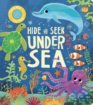 Hide and Seek Under the Sea - Elliot, Rachel