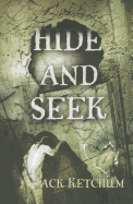 Hide and Seek - Ketchum, Jack