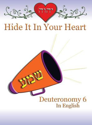 Hide It In Your Heart: Deuteronomy 6 - Minister 2 Others (Producer), and Lilburn, Ahava