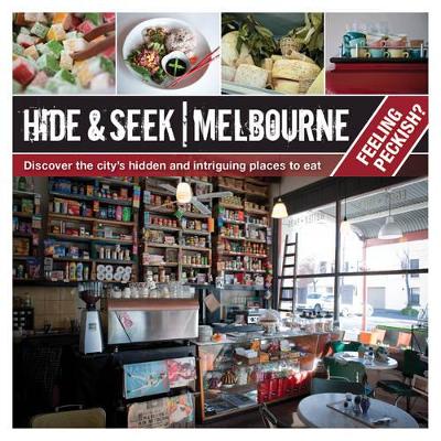 Hide & Seek Melbourne: Feeling Peckish? - Explore Australia