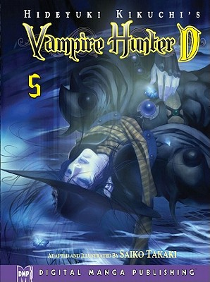 Hideyuki Kikuchi's Vampire Hunter D Manga Volume 5 - Kikuchi, Hideyuki, and Takaki, Saiko