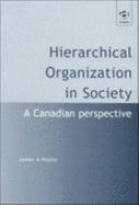 Hierarchical Organization in Society: A Canadian Perspective