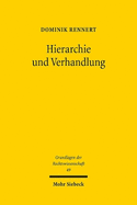 Hierarchie und Verhandlung: Die Verschiebung deutscher Konfliktlsungsmuster 1871-1971 am Beispiel der Religionsverfassung
