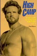 High Camp: A Gay Guide to Canp and Cult Films