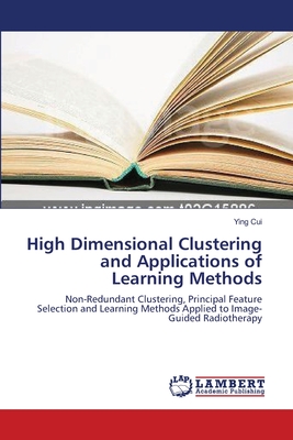 High Dimensional Clustering and Applications of Learning Methods - Cui, Ying