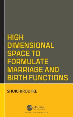 High Dimensional Space to Formulate Marriage and Birth Functions - Ike, Shuichirou