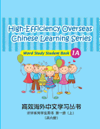 High-Efficiency Overseas Chinese Learning Series, Word Study Series, 1a