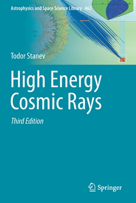 High Energy Cosmic Rays - Stanev, Todor
