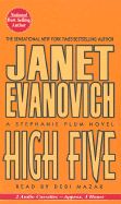 High Five - Evanovich, Janet, and Mazar, Debi (Read by)