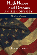 High Hopes and Dreams: An Irish Odyssey