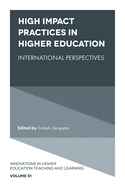 High Impact Practices in Higher Education: International Perspectives