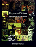 High-Level Vision: Object Recognition and Visual Cognition