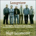 High Lonesome - Longview