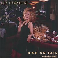 High on Fats and Other Stuff - Judy Carmichael